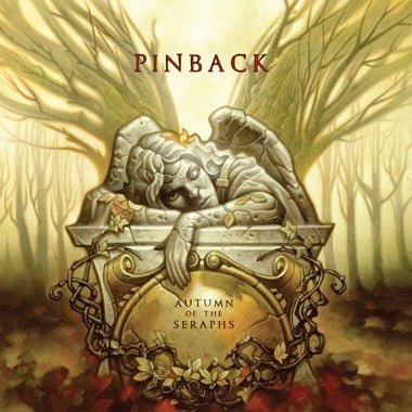 Pinback - Autumn of the Seraphs (New Vinyl LP)