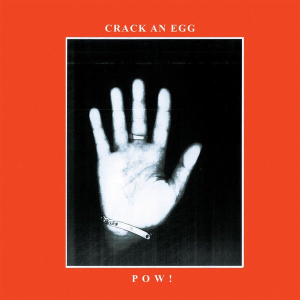 POW! - Crack An Egg  (New Vinyl LP)