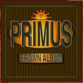 Primus - Brown Album  (New Vinyl LP)