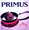 Primus - Frizzle Fry [Remastered]  (New Vinyl LP)
