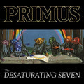 Primus - The Desaturating Seven [Rainbow Splatter Vinyl]  (New Vinyl LP)