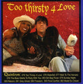 Quintron - Too Thirsty for Love  (New Vinyl LP)