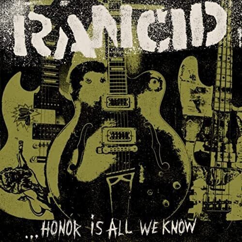 Rancid - Honor Is All We Know  (New Vinyl LP)