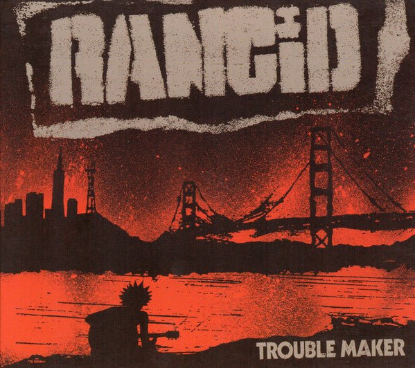 Rancid - Trouble Maker   (New Vinyl LP)