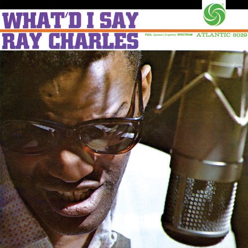Ray Charles - What'd I Say [Mono]  (New Vinyl LP)