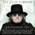 Ray Wylie Hubbard - Co-Starring Too [Transulcent Green Vinyl]  (New Vinyl LP)