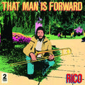 Rico - That Man Is Forward [40th Anniversary]  (New Vinyl LP)