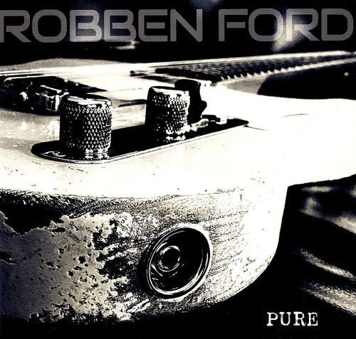 Robben Ford - Pure  (New Vinyl LP)