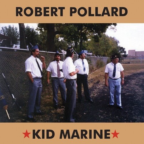 Robert Pollard - Kid Marine  (New Vinyl LP)