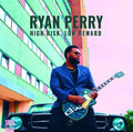 Ryan Perry - High Risk, Low Reward  (New Vinyl LP)