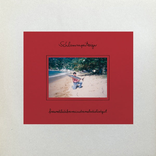 SCHLAMMPEITZIGER - Freundlichbaracudamelodieliedgut ((Vinyl))