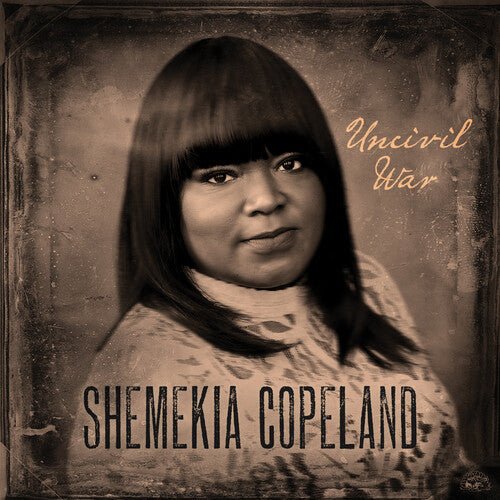 Shemekia Copeland - Uncivil War  (New Vinyl LP)