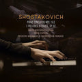Shostakovich - Piano Concertos 1 & 2 / 3 Preludes & Fueges Op 87  (New Vinyl LP)