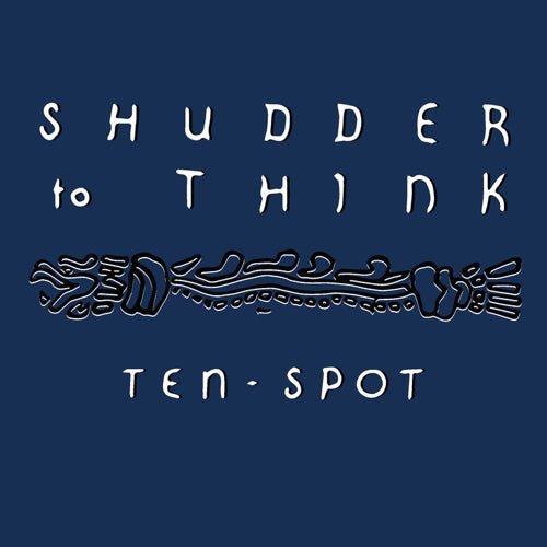 Shudder to Think - Ten Spot  (New Vinyl LP)