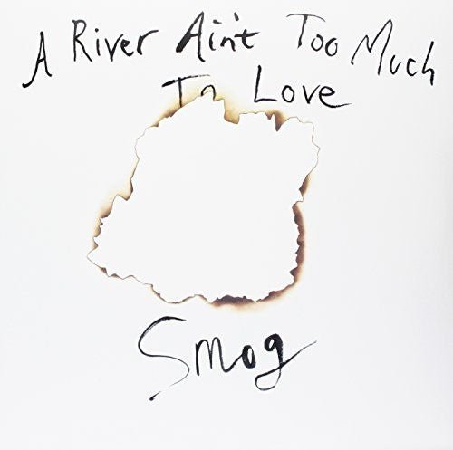 Smog - River Ain't Too Much To Love  (New Vinyl LP)