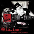 Social Distortion - Mainliner (Wreckage From the Past)  (New Vinyl LP)