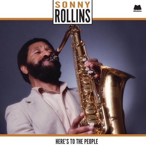 Sonny Rollins - Here's to the People  (New Vinyl LP)