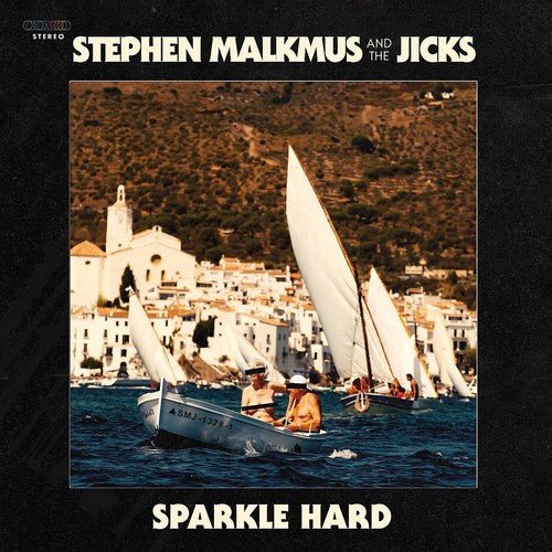 Stephen Malkmus & the Jicks - Sparkle Hard  (New Vinyl LP)