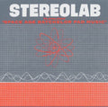 Stereolab - The Groop Played Space Age Batchelor Pad  (New Vinyl LP)