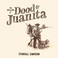 Sturgill Simpson - Ballad Of Dood & Juanita [Indie Exclusive Natural Vinyl]  (New Vinyl LP)