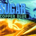 Sugar - Copper Blue / Beaster  (New Vinyl LP)