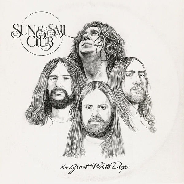Sun And Sail Club - Great White Dope ((Vinyl))