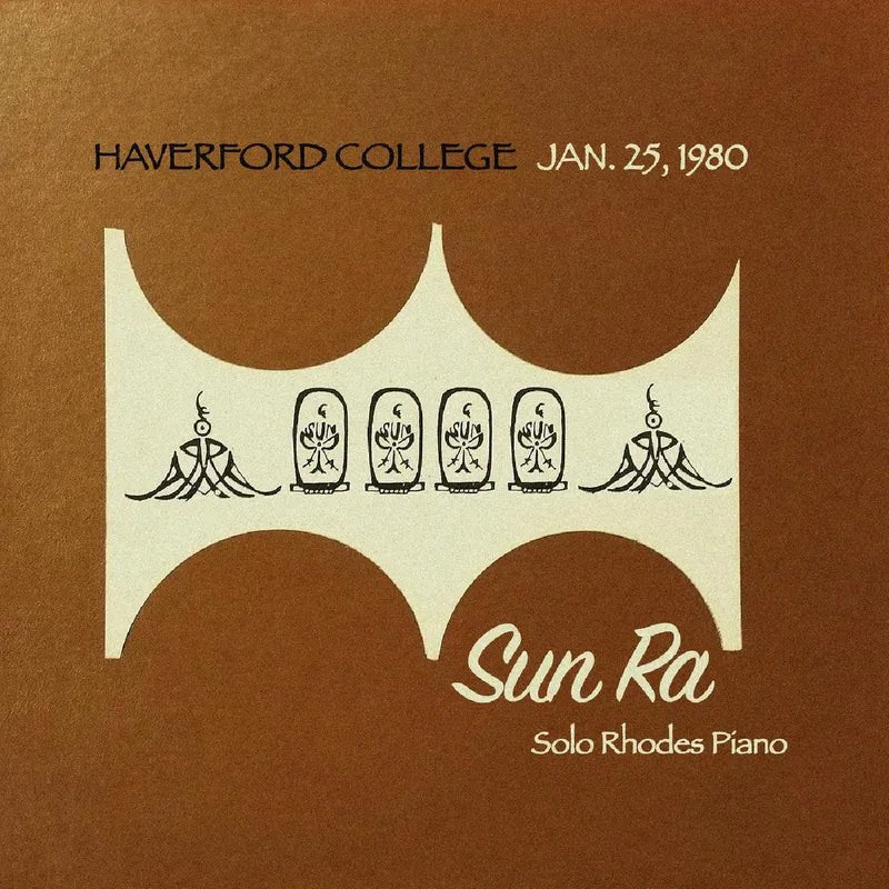 Sun Ra - Haverford College January 25 1980  (New Vinyl LP)