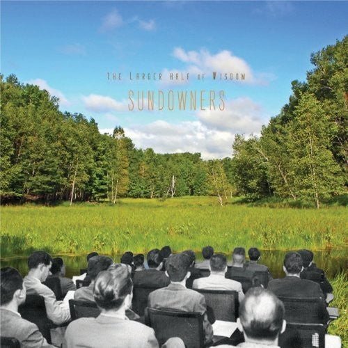 Sundowners - The Larger Half of Wisdom  (New Vinyl LP)