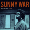 Sunny War - With the Sun  (New Vinyl LP)