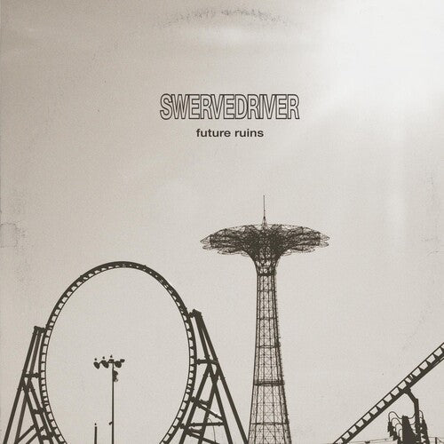 Swervedriver - Future Ruins  (New Vinyl LP)