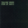 Talking Heads - Fear Of Music