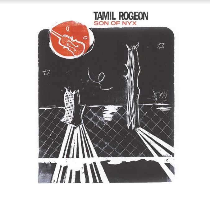 Tamil Rogeon - Son Of Nyx ((Vinyl))