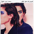 Tegan and Sara - Love You to Death [Clear & White Vinyl]  (New Vinyl LP)