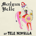 Tele Novella - Merlynn Belle [Colored Vinyl]  (New Vinyl LP)