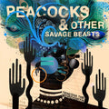 TENESHA THE WORDSMITH - Peacocks & Other Savage Beasts ((Vinyl))