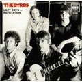 The Byrds - Lazy Days / Reputation ((Vinyl))