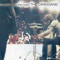 The Cardigans - First Band on the Moon  (New Vinyl LP)