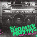 The Dropkick Murphys - Turn Up That Dial  (New Vinyl LP)