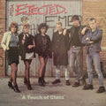 The Ejected - Touch Of Class  (New Vinyl LP)