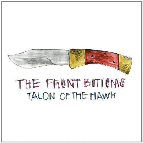The Front Bottoms - Talon of the Hawk  (New Vinyl LP)