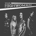 The Highwomen - The Highwomen  (New Vinyl LP)