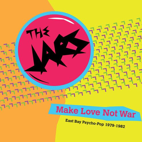 The Jars - Make Love Not War: East Bay Psycho-Pop 1979-1982 [Colored Vinyl]  (New Vinyl LP)