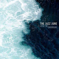 The Jazz June - After the Earthquake  (New Vinyl LP)