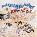 The Knitters - Poor Little Critter On The Road  (New Vinyl LP)