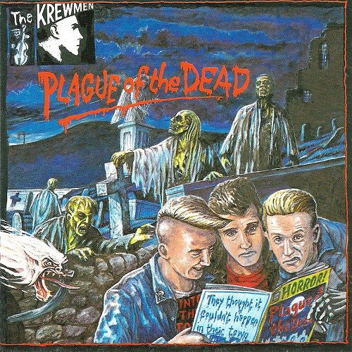 The Krewmen - Plague Of The Dead  (New Vinyl LP)