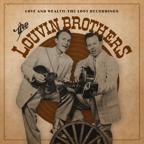 The Louvin Brothers - Love & Wealth: The Lost Recordings  (New Vinyl LP)