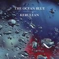 The Ocean Blue - Cerulean [Clear Vinyl]  (New Vinyl LP)