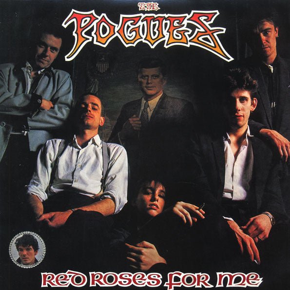 The Pogues - Red Roses For Me  (New Vinyl LP)