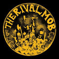 The Rival Mob - Mob Justice [Colored Vinyl]  (New Vinyl LP)