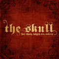 The Skull - For Those Which Are Asleep (OPAQUE GOLD VINYL) ((Vinyl))